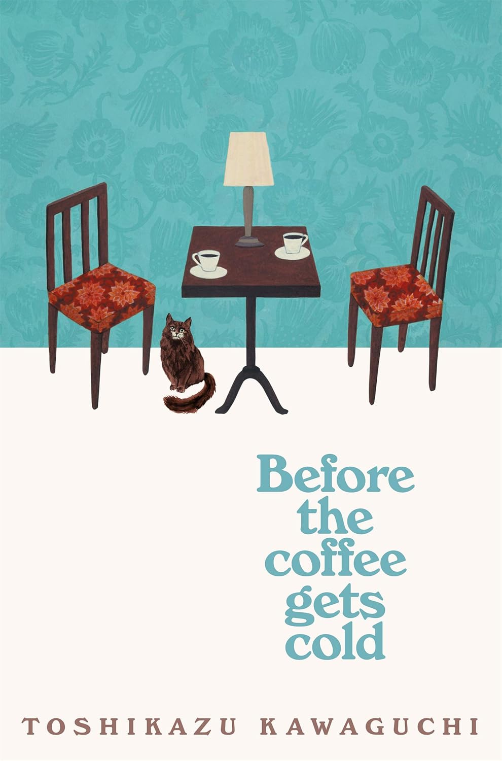 Before the Coffee Gets Cold by Toshikazu Kawaguchi book cover