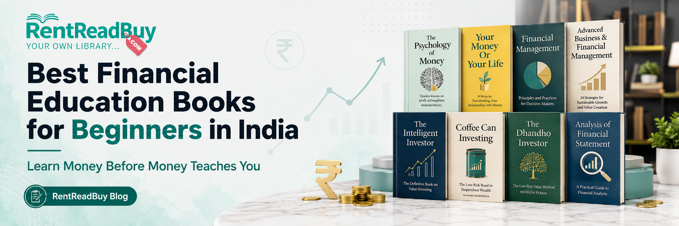 Best Financial Education Books for Beginners in India: Learn Money Before Money Teaches You 