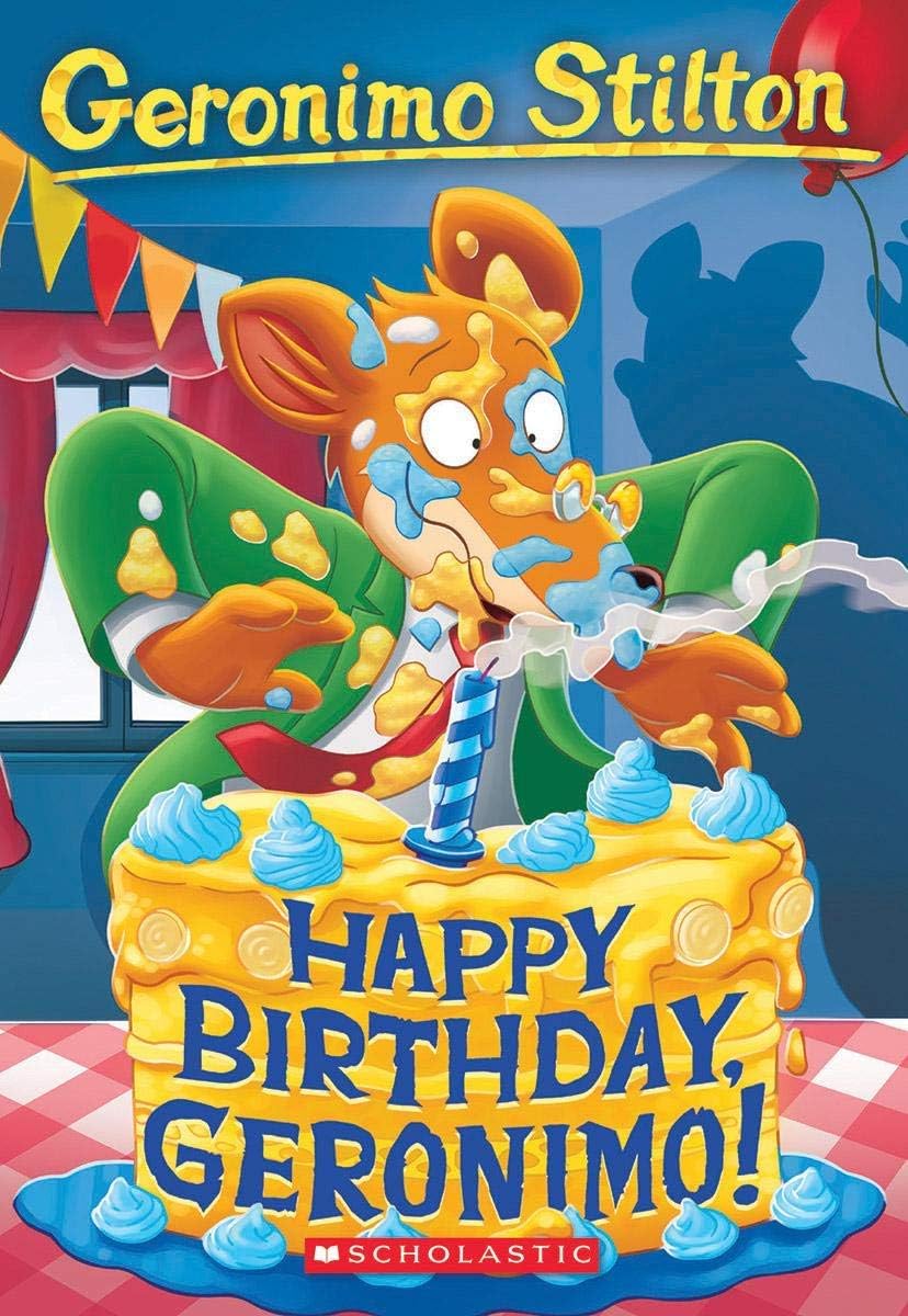 GERONIMO STILTON #74: HAPPY BIRTHDAY, GERONIMO! cover