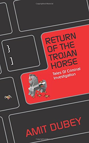 RETURN OF THE TROJAN HORSE Tales of Criminal Investigation cover
