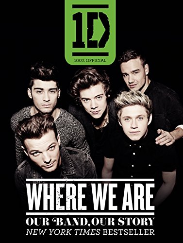 One Direction: Where We Are: Our Band, Our Story: 100% Official cover