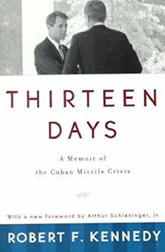 Thirteen Days -  A Memoir of the Cuban Missile Crisis cover