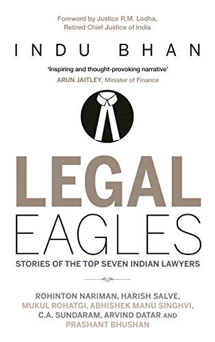 Legal Eagles: Stories of the Top Seven Indian Lawyers cover