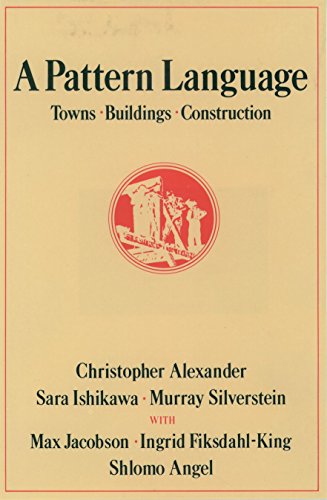 A Pattern Language: Towns, Buildings, Construction (Center for Environmental Structure Series) cover