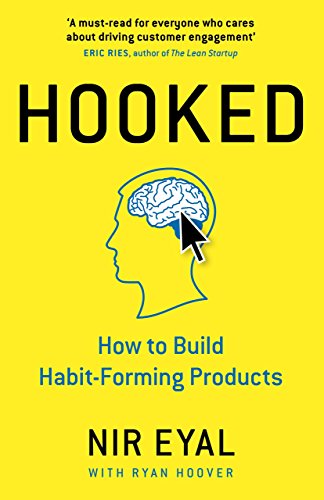 Hooked: How to Build Habit-Forming Products cover