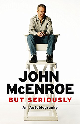 But Seriously: An Autobiography cover