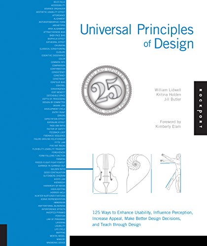 Universal Principles of Design, Revised and Updated: 125 Ways to Enhance Usability, Influence Perception, Increase Appeal, Make Better Design Decisions, and Teach through Design cover