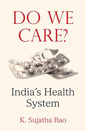 Do We Care ?: India's Health System cover