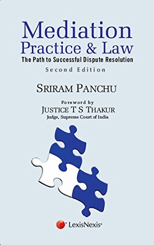 Mediation -Practice And Law (The Path To Successful Dispute Resolution) cover