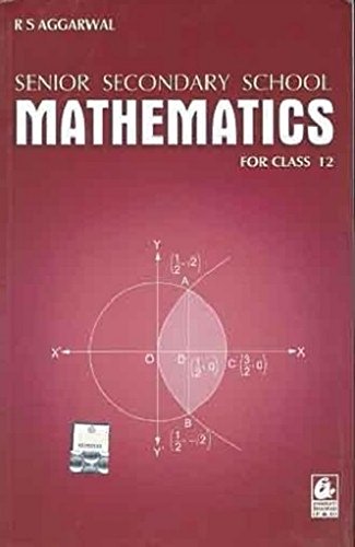 Senior Secondary School Mathematics for Class 12 cover
