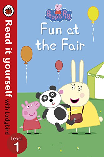 Peppa Pig: Fun at the Fair - Read it yourself with Ladybird: Level 1 cover