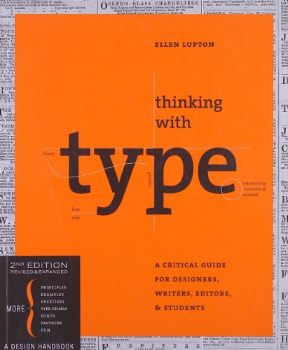 Thinking with Type, 2nd revised and expanded edition: A Critical Guide for Designers, Writers, Editors, & Students (Design Briefs) cover