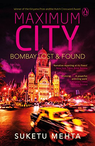 Maximum City: Bombay Lost & Found cover