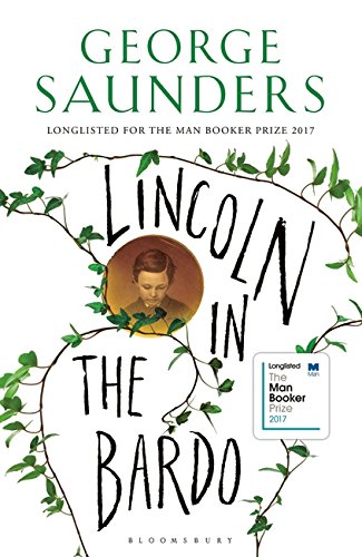 Lincoln in the Bardo: Winner of the Man Booker Prize 2017 cover