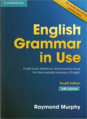 English Grammar in Use: A Self Study Reference and Practice Book Intermediate Learners Book cover