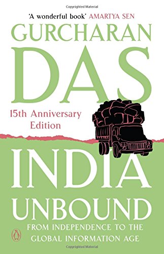 India Unbound: from Independence to the Global Information age cover