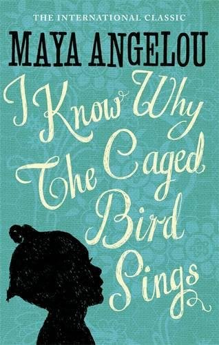 I Know Why The Caged Bird Sings (Virago Modern Classics) cover