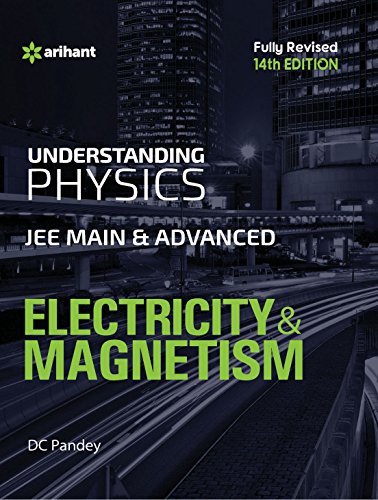 Understanding Physics for JEE Main & Advanced Electricity & Magnetism cover