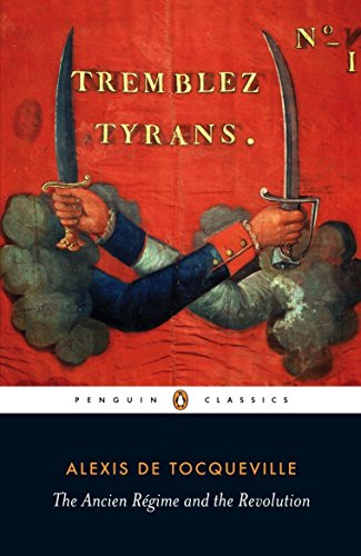 Ancien Regime and the French Revolution (Penguin Classics) cover