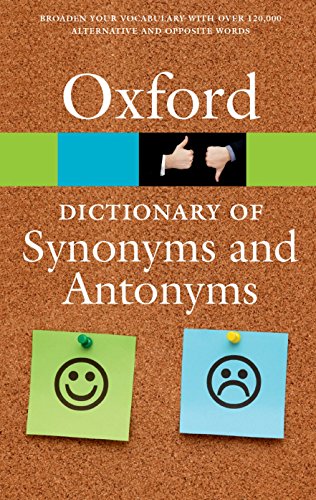 The Oxford Dictionary of Synonyms and Antonyms (Oxford Quick Reference) cover