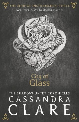 The Mortal Instruments 3: City of Glass cover