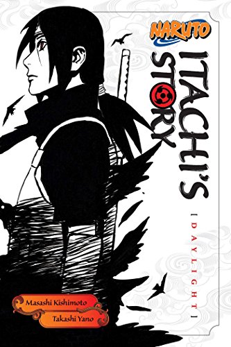 Naruto: Itachis Story, Vol. 1: Daylight cover
