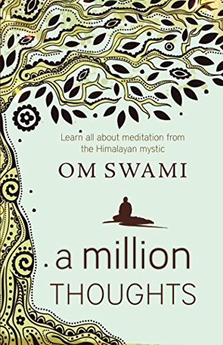 A Million Thoughts: Learn All About Meditation from The Himalayan Mystic cover