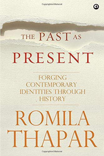 The Past as Present: Forging Contemporary Identities Through History cover