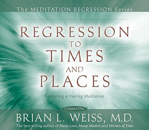 Regression To Times and Places (Meditation Regression) cover