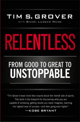 Relentless: From Good to Great to Unstoppable cover
