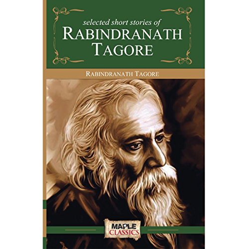Rabindranath Tagore - Selected Short Stories (Masters Collections) cover