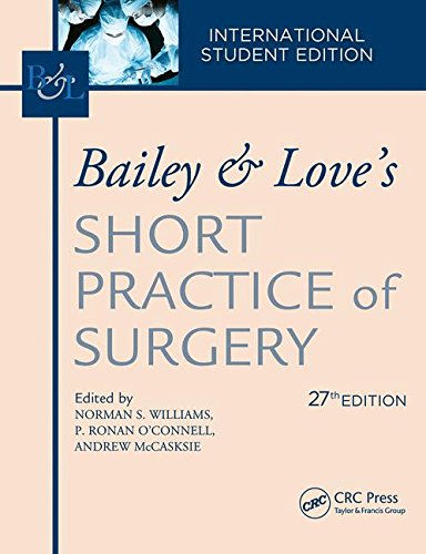 Bailey & Loves Short Practice of Surgery, 27th Edition: International Students Edition (set volume 1 & 2) cover