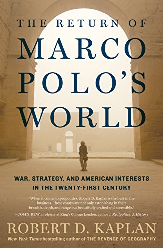 The Return of Marco Polos World: War, Strategy, and American Interests in the Twenty-first Century cover