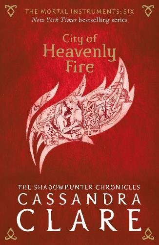 The Mortal Instruments 6: City of Heavenly Fire cover
