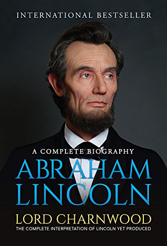 Abraham Lincoln: A Complete Biography cover