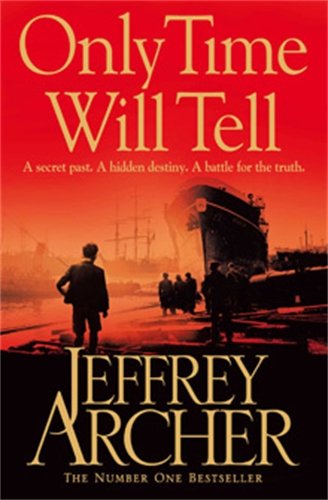 Only Time Will Tell (The Clifton Chronicles) cover