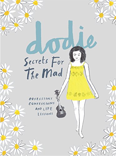 Secrets for the Mad: Obsessions, Confessions and Life Lessons cover