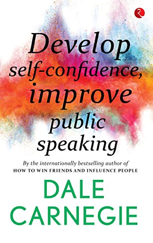 Develop Self-Confidence, Improve Public Speaking cover