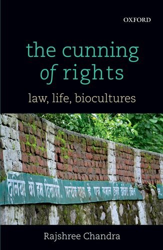 The Cunning of Rights: Law, Life, Bio cultures cover