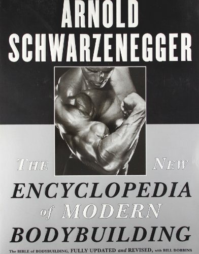 The New Encyclopedia of Modern Bodybuilding: The Bible of Bodybuilding, Fully Updated and Revised cover