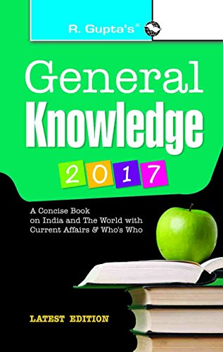 General Knowledge 2017: Latest Current Affairs & Whos Who (Old edition) cover
