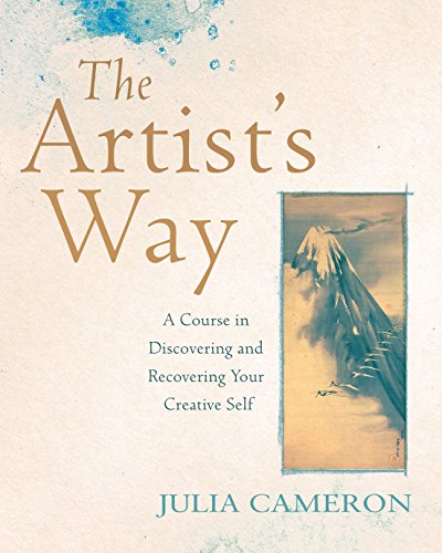 The Artists Way: A Course in Discovering and Recovering Your Creative Self cover