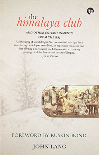 The Himalaya Club: and Other Entertainments from the Raj cover