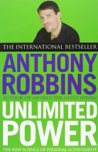 Unlimited Power: The New Science of Personal Achievement cover
