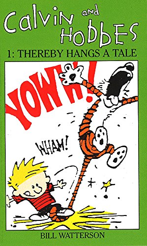 Calvin and Hobbes 1: Thereby Hangs a Tale cover