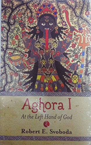 Aghora: At the Left Hand of God cover