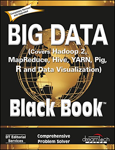 Big Data, Black Book: Covers Hadoop 2, MapReduce, Hive, YARN, Pig, R and Data Visualization cover