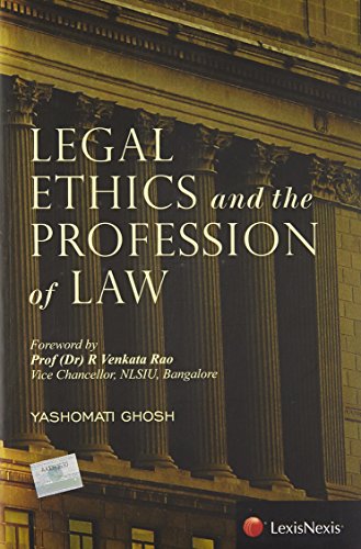Legal Ethics And The Profession Of Law cover