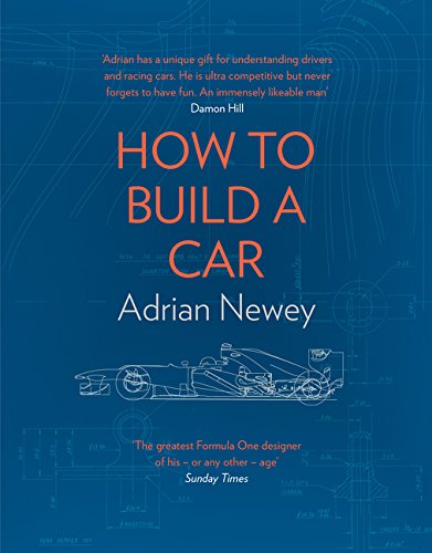 How to Build a Car: The Autobiography of the World?s Greatest Formula 1 Designer cover