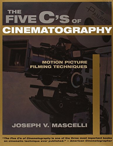 Five Cs of Cinematography: Motion Picture Filming Techniques cover